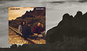 Delber Grady&colon; 'Black Bird' &lpar;EP&rpar;