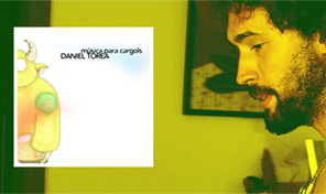 Daniel Torea&colon; 'M&uacute;sica para Cargols'