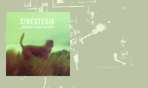 Sinestesia&colon; '&iquest;Qui&eacute;n va a poder con esto&quest;'