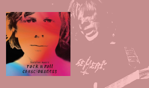 Thurston Moore&colon; 'Rock&DiacriticalAcute;N Roll Consciousness'