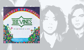 The Vines: 'In Miracle Land'