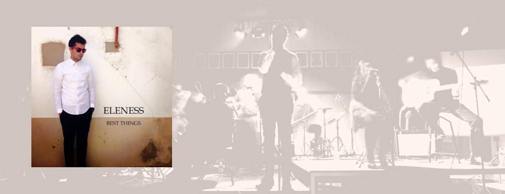Eleness&colon; 'Best Things' &lpar;EP&rpar;