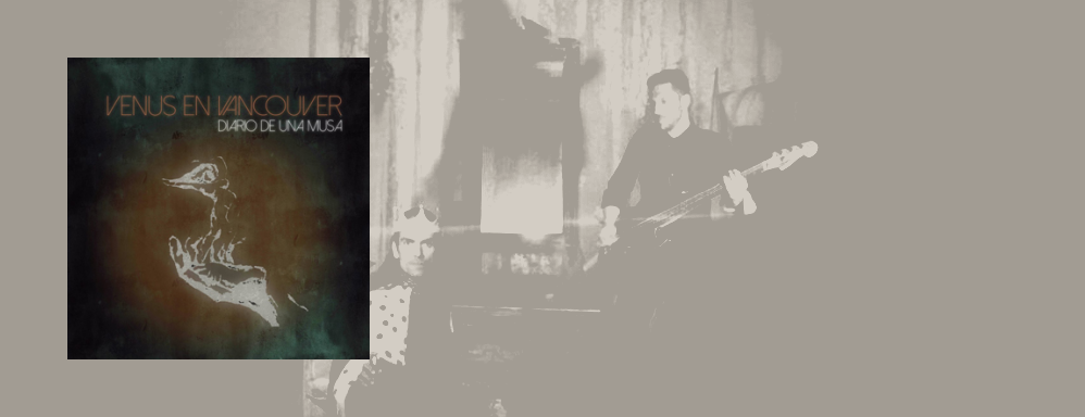 Venus en Vancouver&colon; 'Diario de una musa' &lpar;EP&rpar;