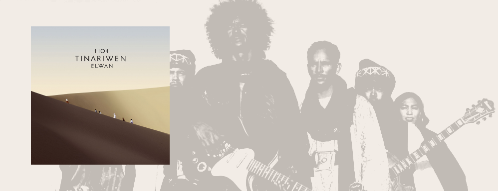 Tinariwen&colon; 'Elwan'
