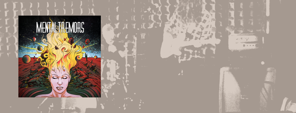 Mental Tremors&colon; 'Bastard Son'